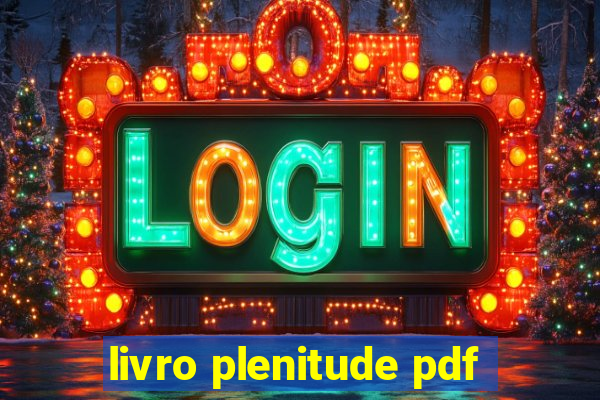 livro plenitude pdf